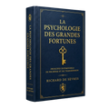 La Psychologie Des Grandes Fortunes